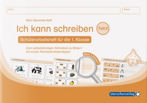 ISBN 9783939293040: Ich kann schreiben Teil 2 - Schülerarbeitsheft für die 1. Klasse – Schülerarbeitsheft zum selbstständigen Schreiben zu Bildern mit ersten Rechtschreibstrategien