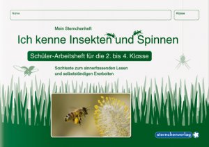 ISBN 9783939293194: Ich kenne Insekten und Spinnen - Schülerarbeitsheft für die 2. bis 4. Klasse – Mein Sternchenheft mit Sachtexten zum sinnerfassenden Lesen und selbstständigen Erarbeiten