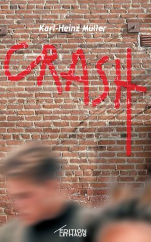 ISBN 9783939305040: Crash