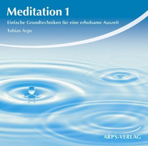 ISBN 9783939306139: Meditation 1 - Grundtechniken