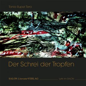 ISBN 9783939321729: Der Schrei der Tropfen – Lyrik und Bilder