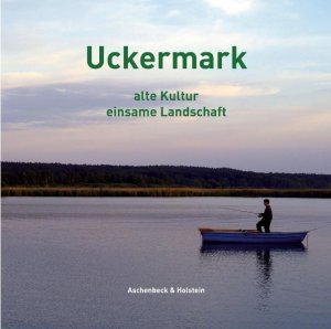 ISBN 9783939401230: Uckermark - alte Kultur , einsame Landschaft .  Farbbildband. - %