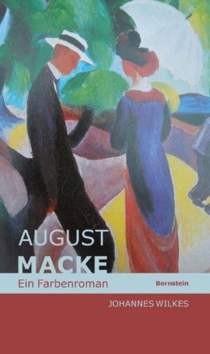 ISBN 9783939431879: August Macke – Ein Farbenroman