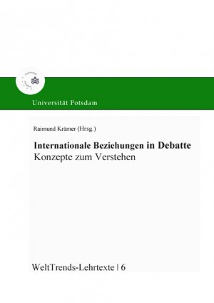 ISBN 9783939469070: Internationale Beziehungen in der Debatte - Konzepte zum Verstehen