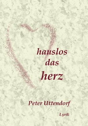 ISBN 9783939475903: Hauslos das Herz