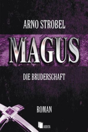 ISBN 9783939481003: Magus - Die Bruderschaft