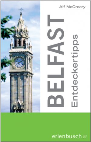 ISBN 9783939485001: Belfast Entdeckertipps