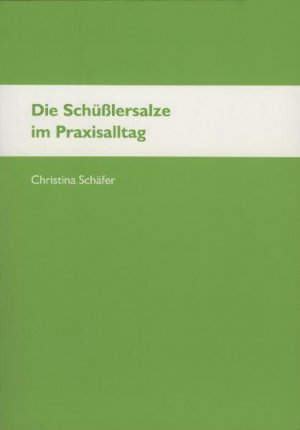 ISBN 9783939513001: Die Schüsslersalze im Praxisalltag