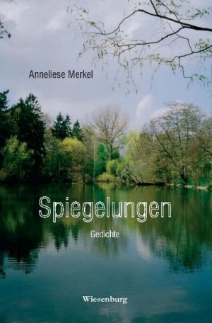 gebrauchtes Buch – Anneliese Merkel – Spiegelungen . Gedichte . von der Autorin SIGNIERT