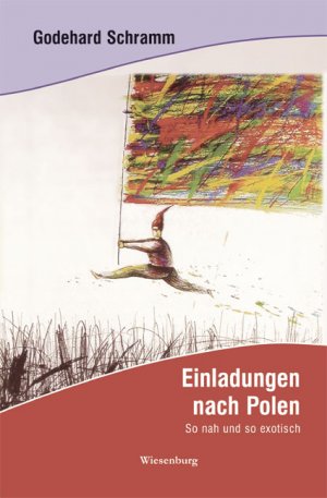 gebrauchtes Buch – Godehard Schramm – Einladungen nach Polen - So nah und so exotisch