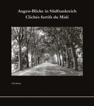 ISBN 9783939537496: Augen-Blicke in Südfrankreich - Clichés furtifs du Midi