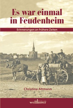 ISBN 9783939540519: Es war einmal in Feudenheim – Erinnerungen an frühere Zeiten