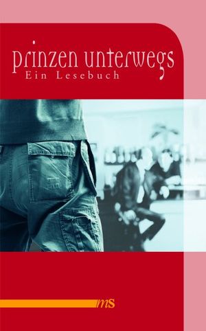 ISBN 9783939542117: Prinzen unterwegs - Lesebuch