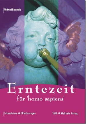 ISBN 9783939545019: Erntezeit für "homo sapiens"