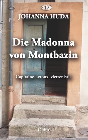 ISBN 9783939556732: Die Madonna von Montbazin – Capitaine Leroux’ vierter Fall