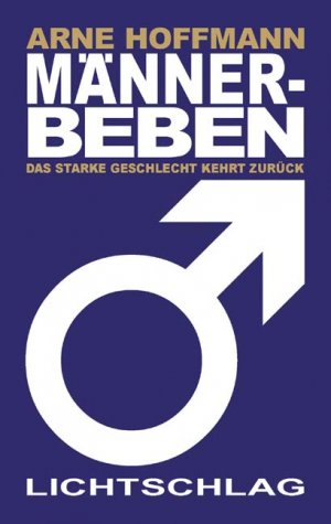 ISBN 9783939562030: Männerbeben - Das starke Geschlecht kehrt zurück