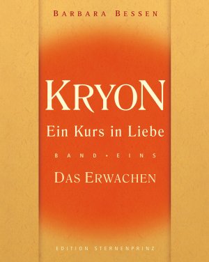 ISBN 9783939570127: Kryon "Ein Kurs in Liebe" / Kryon - Ein Kurs in Liebe – Band 1 - Das Erwachen