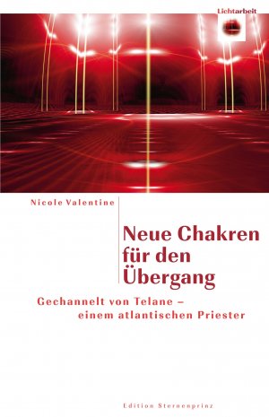 ISBN 9783939570912: Neue Chakren für den Übergang. Gechannelt von Telane - einem alten atlantischen Priester.