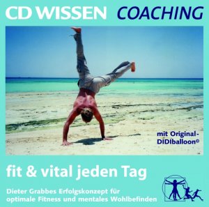 ISBN 9783939606017: CD WISSEN Coaching - fit & vital jeden Tag