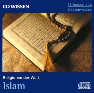 ISBN 9783939606376: Religionen der Welt - Islam - Hörbuch für Besserwisser