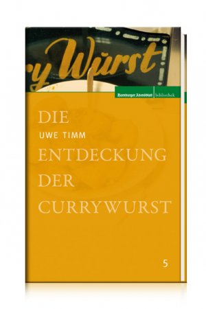 ISBN 9783939716648: Die Entdeckung der Currywurst. Hamburger-Abendblatt-Bibliothek ; 5