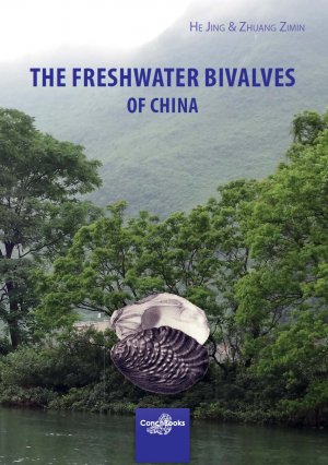 ISBN 9783939767541: The Freshwater Bivalves of China