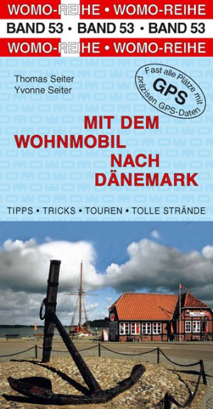 ISBN 9783939789536: Mit dem Wohnmobil nach Dänemark