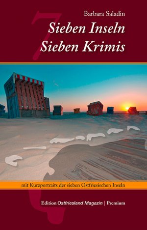 ISBN 9783939870302: Sieben Inseln - Sieben Krimis: Mit Kurzportraits der sieben Ostfriesischen Inseln.