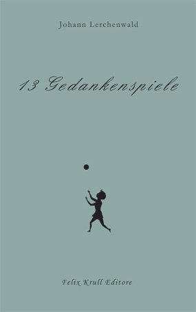 ISBN 9783939901105: 13 Gedankenspiele