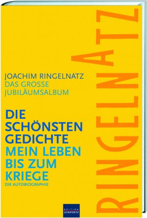 ISBN 9783939908494: Joachim Ringelnatz - Die schönsten Gedichte /Mein Leben bis zum Kriege