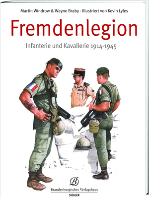 gebrauchtes Buch – Windrow, Martin – Die Französische Fremdenlegion