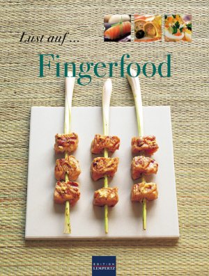 ISBN 9783939908944: Lust auf... Fingerfood