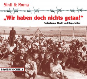 ISBN 9783939988199: "Wir haben doch nichts getan!" – Festsetzung, Flucht und Deportation