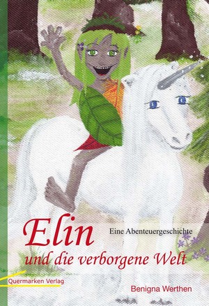 ISBN 9783940006035: Elin und die verborgene Welt, eine Abenteuergeschichte