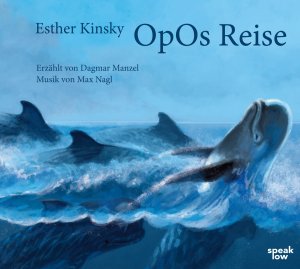 ISBN 9783940018212: OpOs Reise - Lesung mit Musik