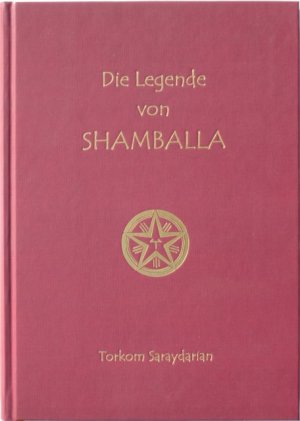 ISBN 9783940059581: Die Legende von Shamballa