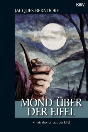 ISBN 9783940077226: Mond über der Eifel - Der 19. Siggi-Baumeister-Krimi