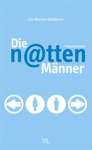 ISBN 9783940085214: Die n@tten Männer - Frauenroman