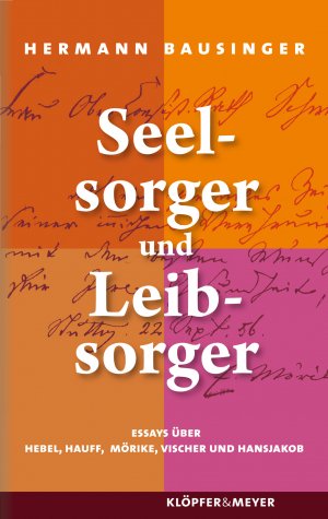 ISBN 9783940086334: Seelsorger und Leibsorger – Essays über Hebel, Hauff, Mörike, Vischer und Hansjakob