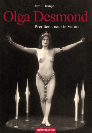 ISBN 9783940101532: Olga Desmond - Preußens nackte Venus