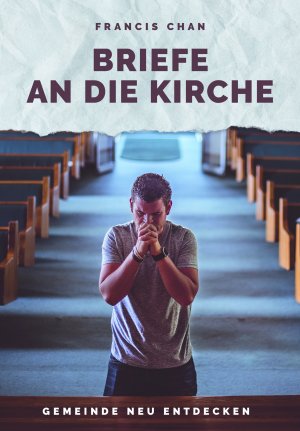 ISBN 9783940158420: Briefe an die Kirche - Gemeinde neu entdecken