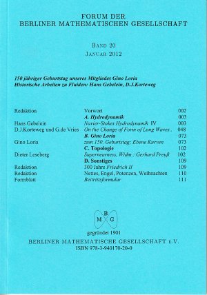 ISBN 9783940170200: Forum der Berliner Mathematischen Gesellschaft / 150 Jahre Gino Loria; Historische Arbeiten zu Fluiden: Hans Gebelein, D.J.Korteweg