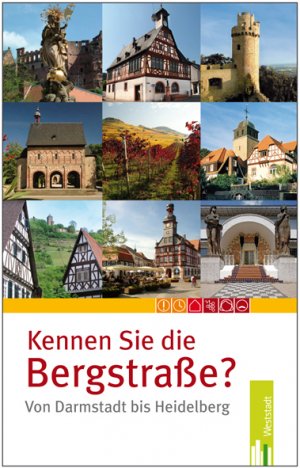 ISBN 9783940179104: Kennen Sie die Bergstraße? – Von Darmstadt bis Heidelberg