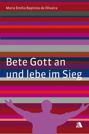 ISBN 9783940188199: Bete Gott an und lebe im Sieg