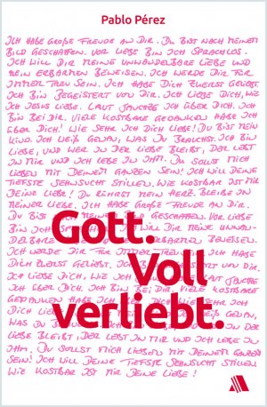 ISBN 9783940188526: Gott. Voll verliebt.