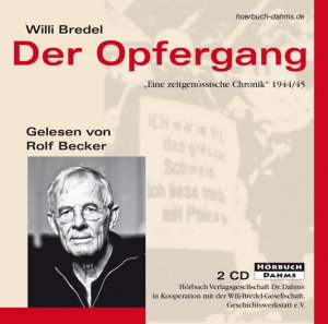 ISBN 9783940229076: Der Opfergang - "Eine zeitgenössische Chronik" 1944/45