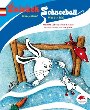 ISBN 9783940267207: Schneeball - Wer bin ich? / Sniezek rudica - Kim jestem?