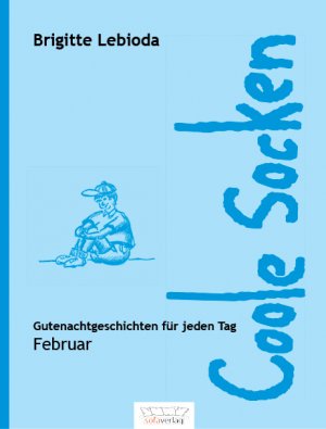 ISBN 9783940296412: Coole Socken - Gutenachtgeschihten für jeden Tag: Februar - bk660/1