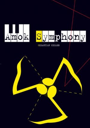 ISBN 9783940313119: Amok Symphony