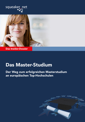 ISBN 9783940345226: Das Insider-Dossier: Das Master-Studium - Der Weg zum erfolgreichen Masterstudium an europäischen Top-Hochschulen